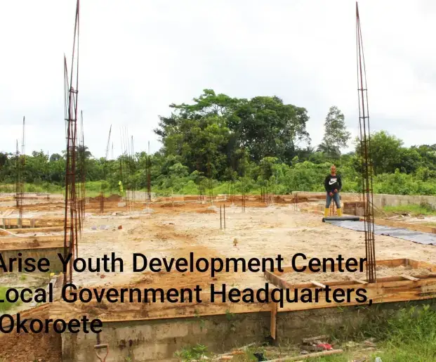 Foundation works at the ARISE Youth Development Centre site, Local Government headquarters, Okoroete.